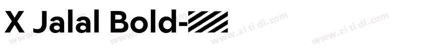 X Jalal Bold字体转换